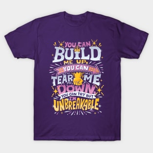 I'm Unbreakable T-Shirt